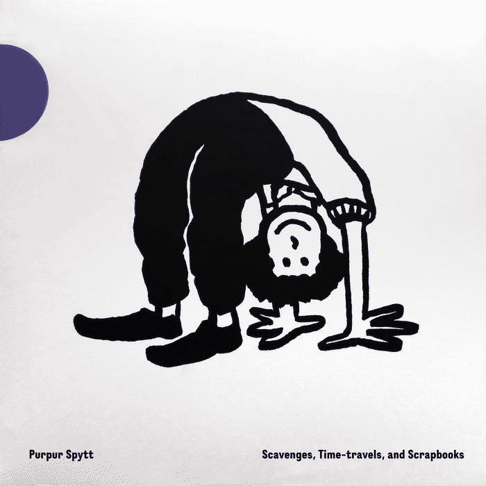 the album art for
  the album Scavenges, Time-travels, and Scrapbooks by purpur spytt. it's a clip
  art style person doing a backwards arch with a purple semi-circle on the left