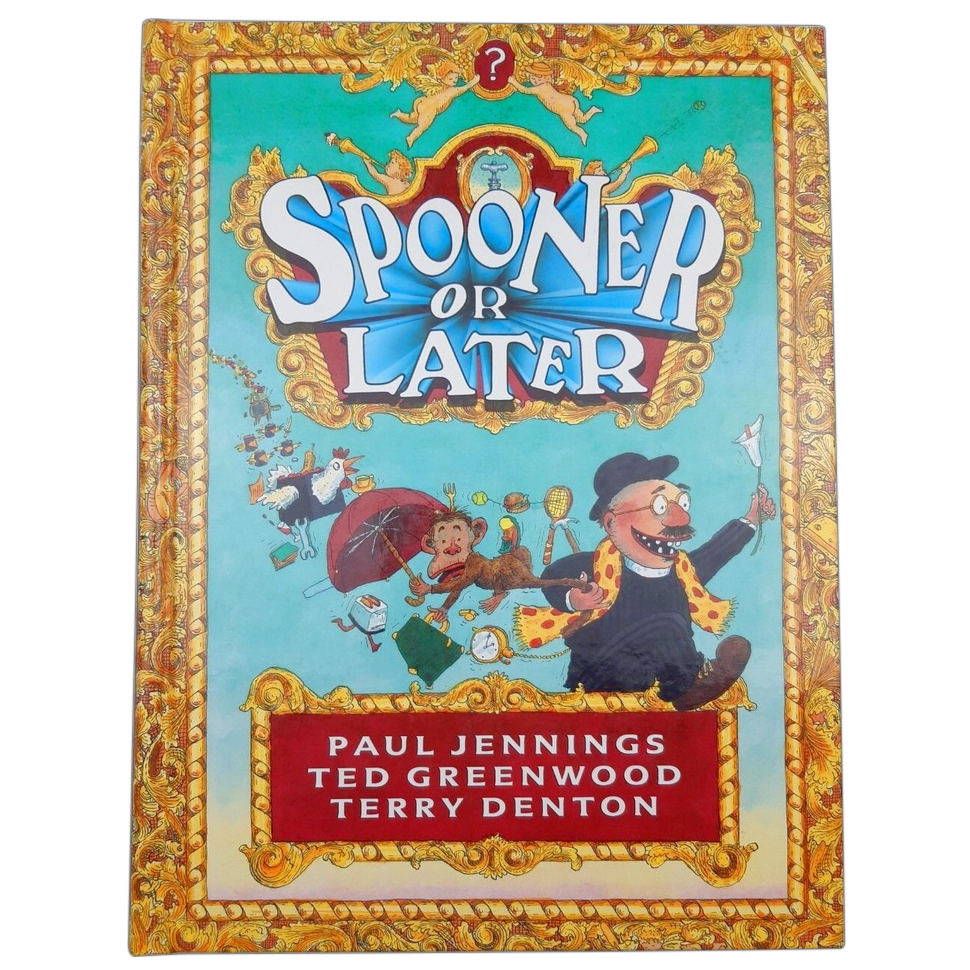 The cover for the book Spooner or Later. It has a golden border with the title and authors set prominently. In the center is a cartoonish illustration of a man in a bowler hat.